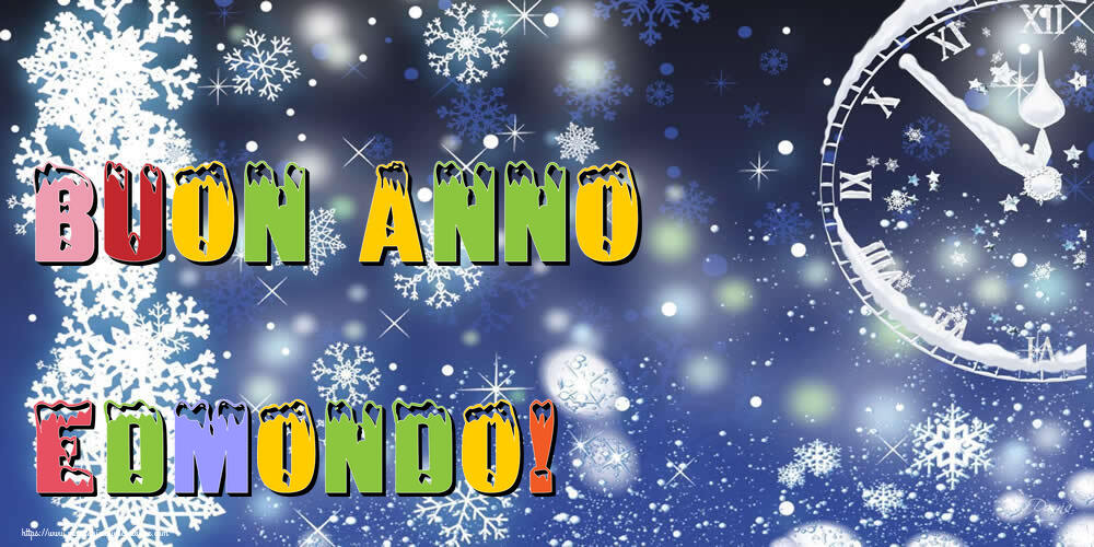 Cartoline di Buon Anno - Buon Anno Edmondo!