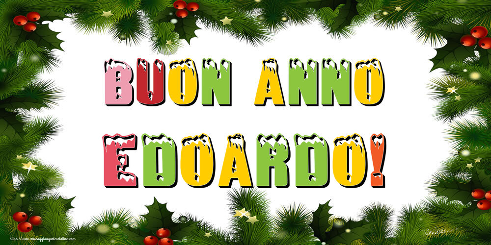 Cartoline di Buon Anno - Buon Anno Edoardo!