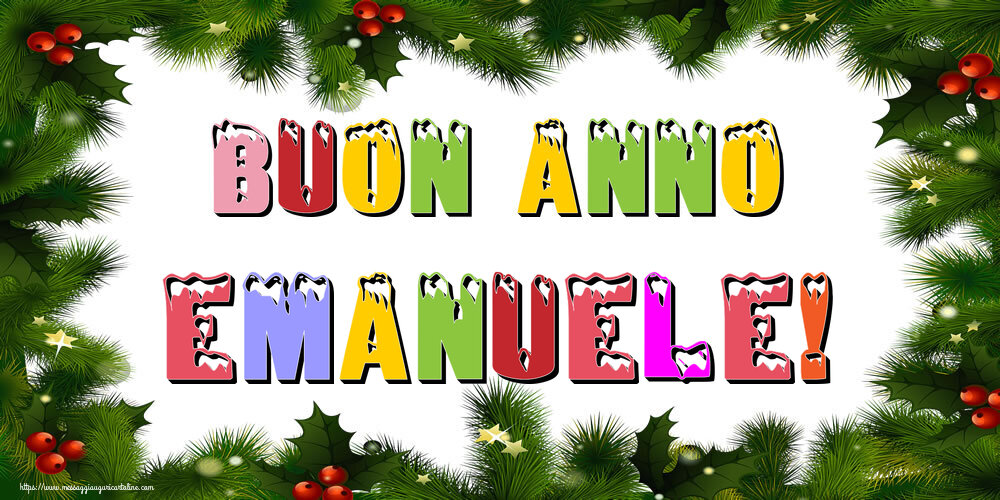 Cartoline di Buon Anno - Buon Anno Emanuele!