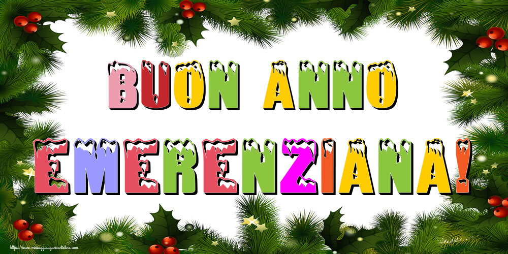Cartoline di Buon Anno - Buon Anno Emerenziana!