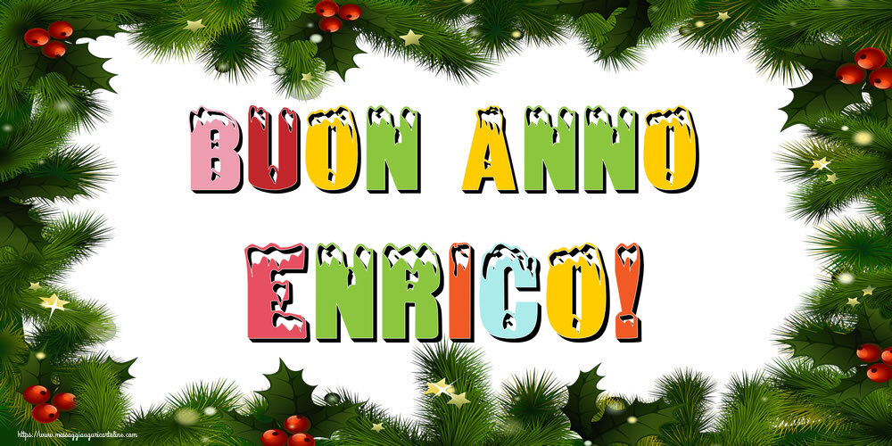 Cartoline di Buon Anno - Buon Anno Enrico!