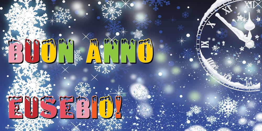 Cartoline di Buon Anno - Neve | Buon Anno Eusebio!