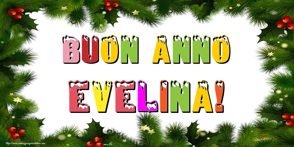 Cartoline di Buon Anno - Buon Anno Evelina!