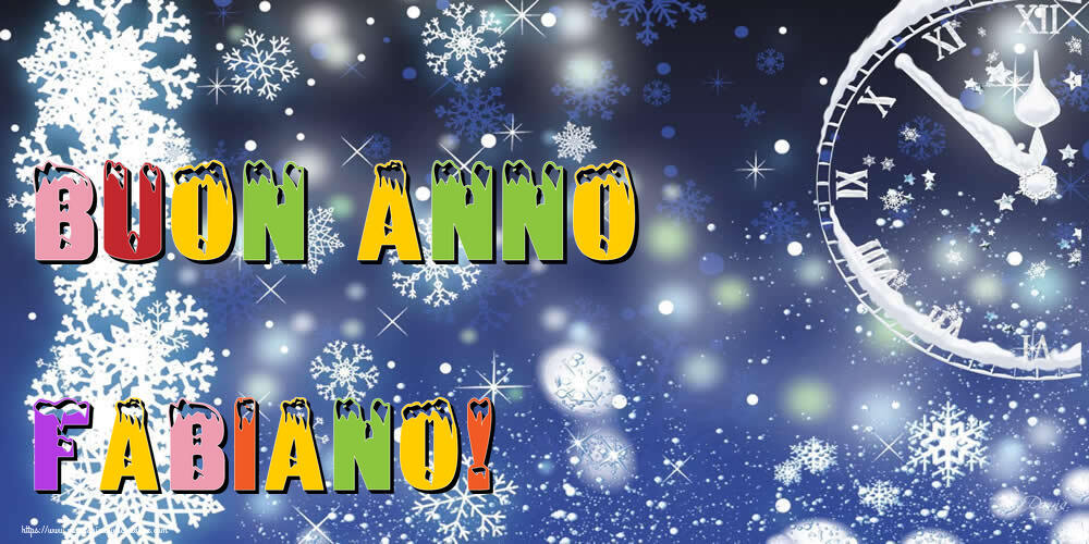 Cartoline di Buon Anno - Buon Anno Fabiano!