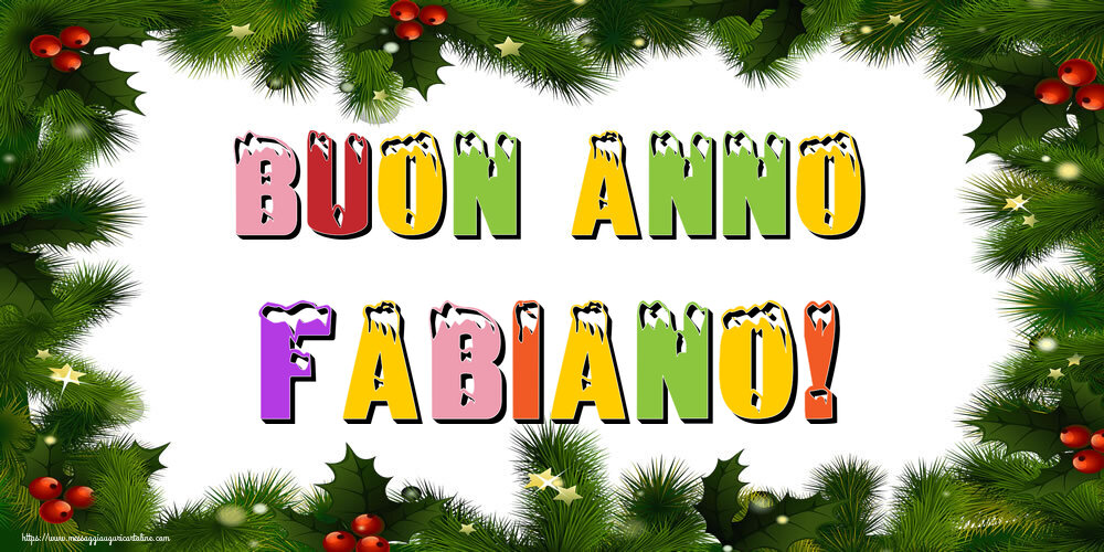 Cartoline di Buon Anno - Buon Anno Fabiano!