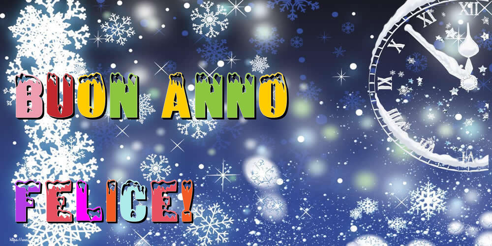 Cartoline di Buon Anno - Buon Anno Felice!
