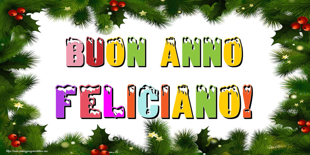 Cartoline di Buon Anno - Buon Anno Feliciano!