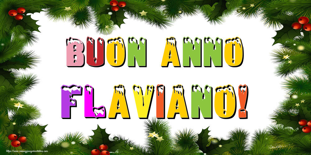 Cartoline di Buon Anno - Buon Anno Flaviano!