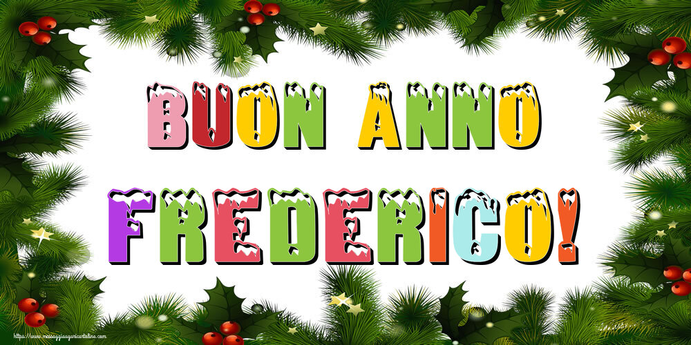 Cartoline di Buon Anno - Buon Anno Frederico!