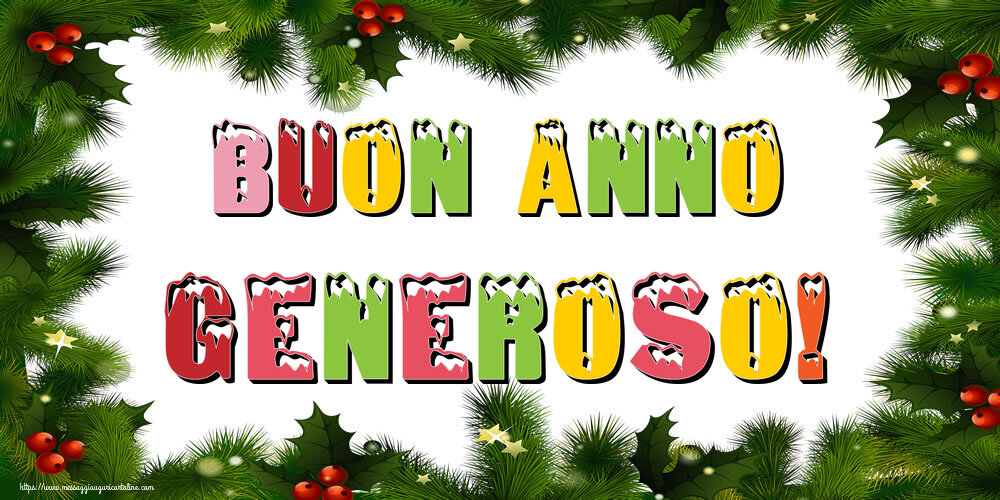 Cartoline di Buon Anno - Buon Anno Generoso!