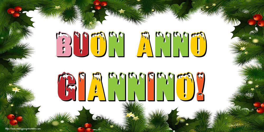 Cartoline di Buon Anno - Buon Anno Giannino!