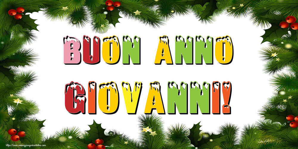 Cartoline di Buon Anno - Buon Anno Giovanni!