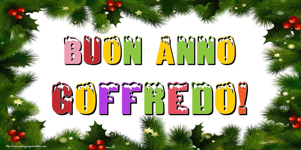 Cartoline di Buon Anno - Buon Anno Goffredo!