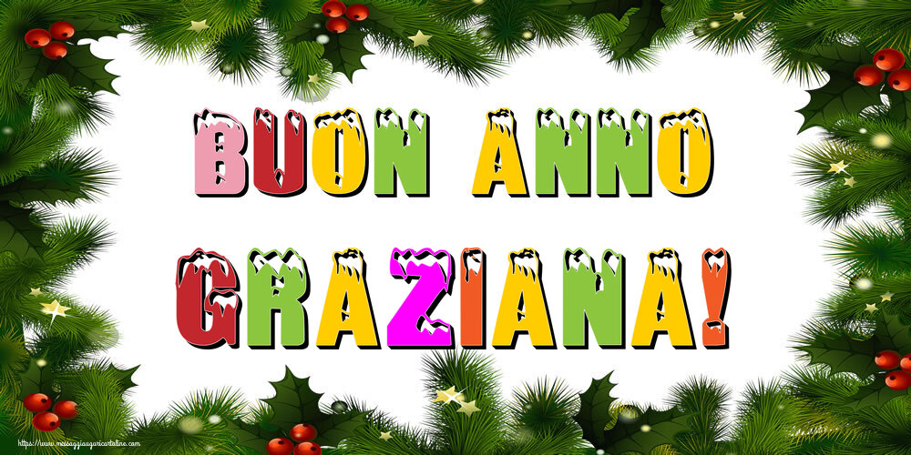 Cartoline di Buon Anno - Buon Anno Graziana!