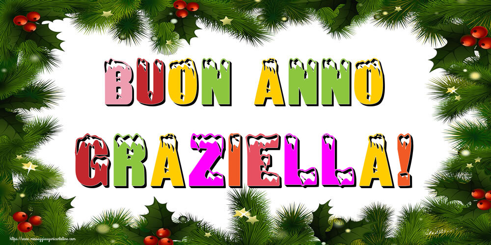 Cartoline di Buon Anno - Buon Anno Graziella!
