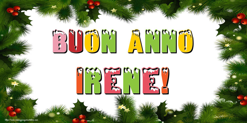 Cartoline di Buon Anno - Buon Anno Irene!