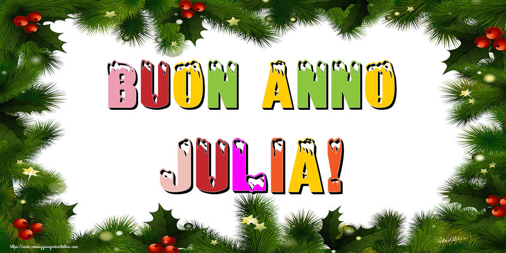 Cartoline di Buon Anno - Buon Anno Julia!