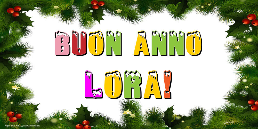 Cartoline di Buon Anno - Buon Anno Lora!