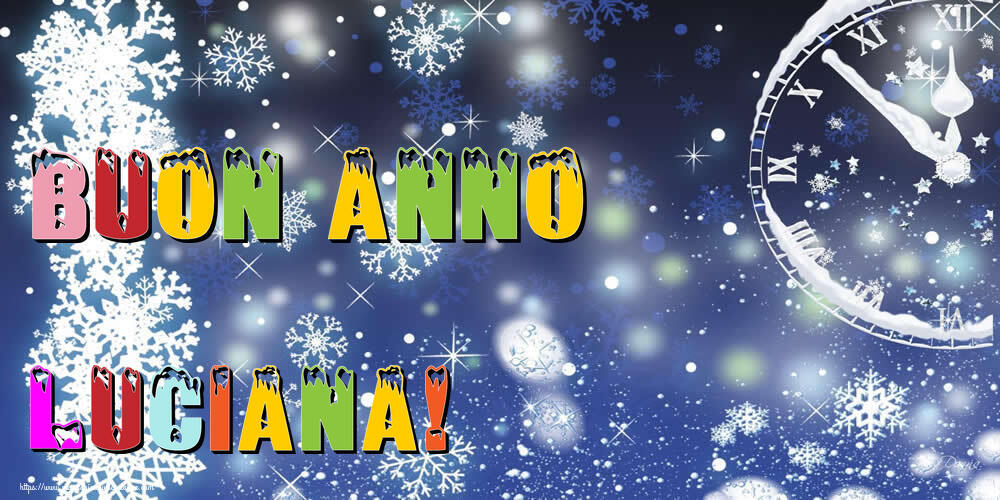 Cartoline di Buon Anno - Buon Anno Luciana!