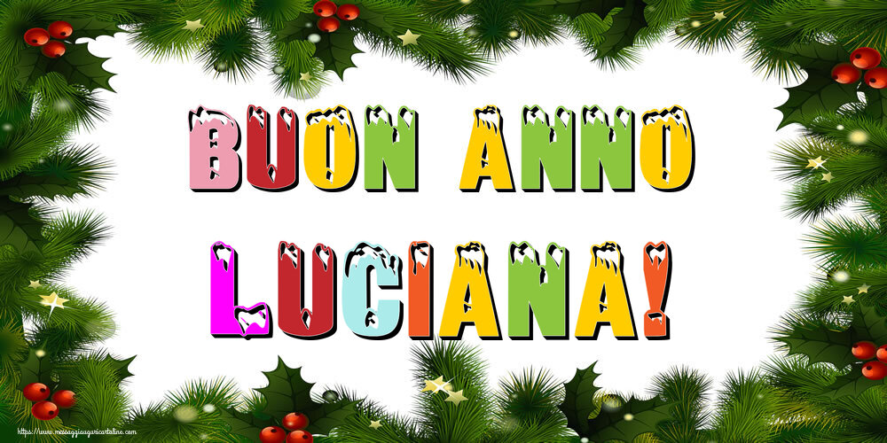 Cartoline di Buon Anno - Buon Anno Luciana!