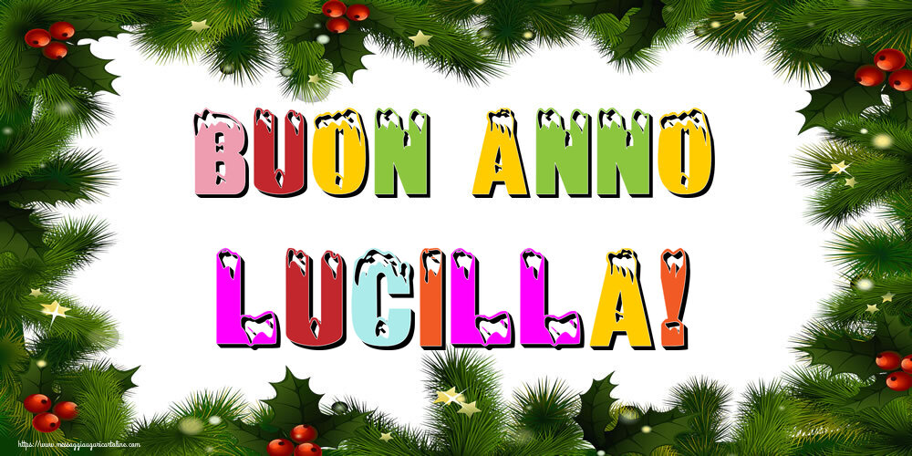 Cartoline di Buon Anno - Buon Anno Lucilla!