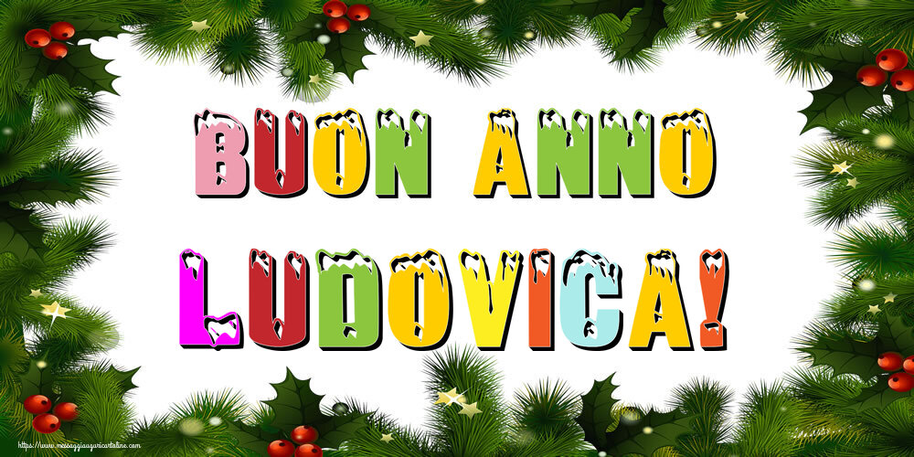 Cartoline di Buon Anno - Buon Anno Ludovica!