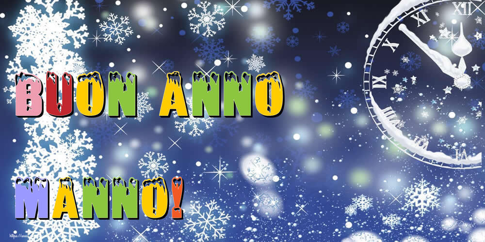 Cartoline di Buon Anno - Buon Anno Manno!