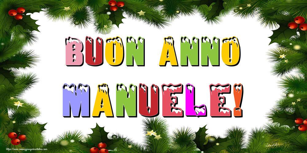 Cartoline di Buon Anno - Buon Anno Manuele!