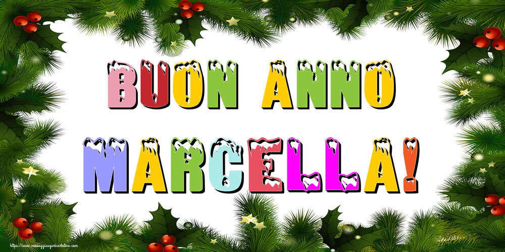 Cartoline di Buon Anno - Buon Anno Marcella!