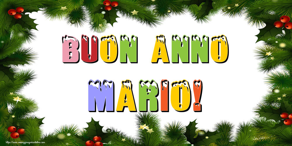Cartoline di Buon Anno - Buon Anno Mario!