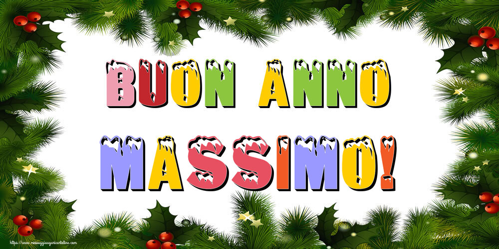 Cartoline di Buon Anno - Buon Anno Massimo!