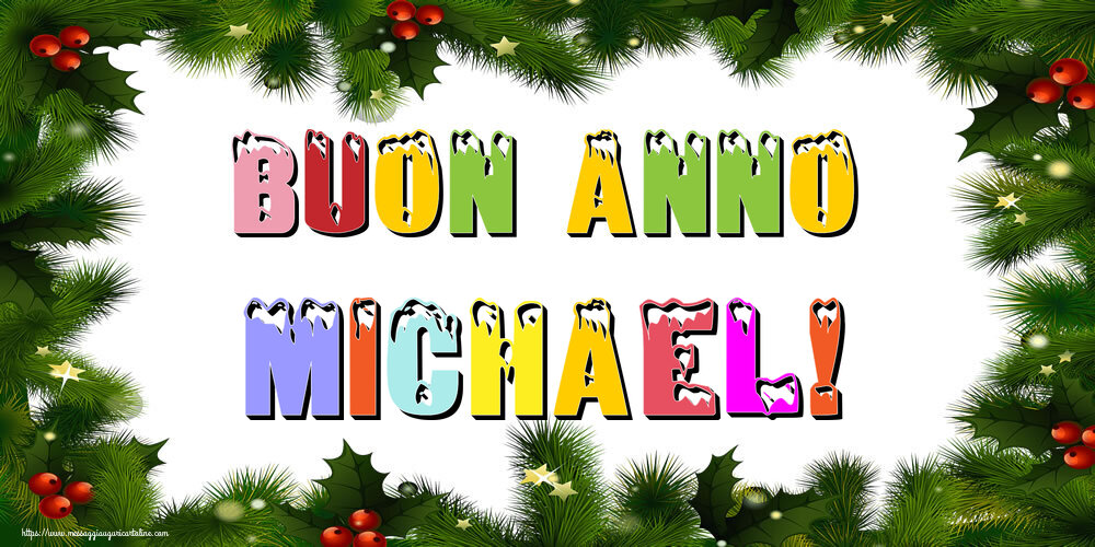 Cartoline di Buon Anno - Buon Anno Michael!
