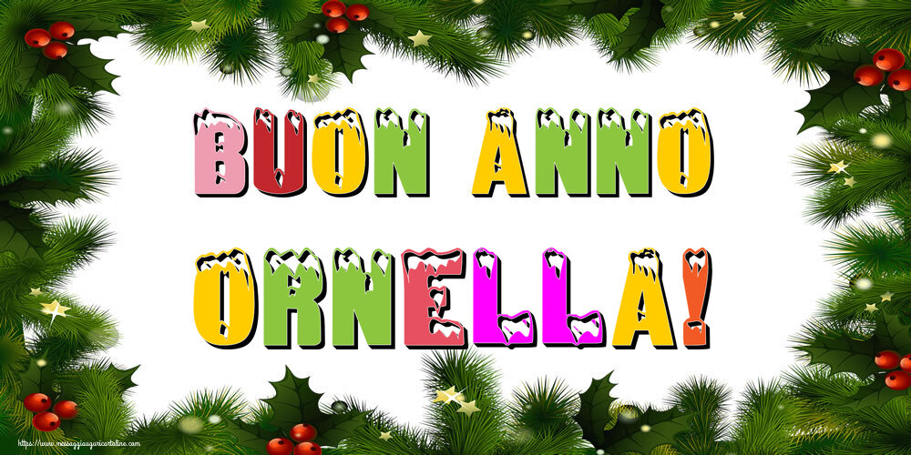 Cartoline di Buon Anno - Buon Anno Ornella!