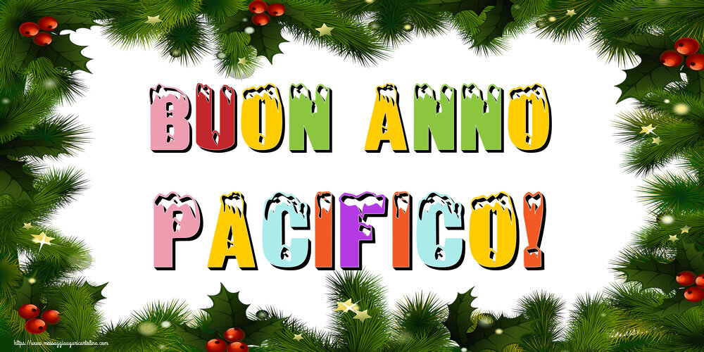 Cartoline di Buon Anno - Buon Anno Pacifico!