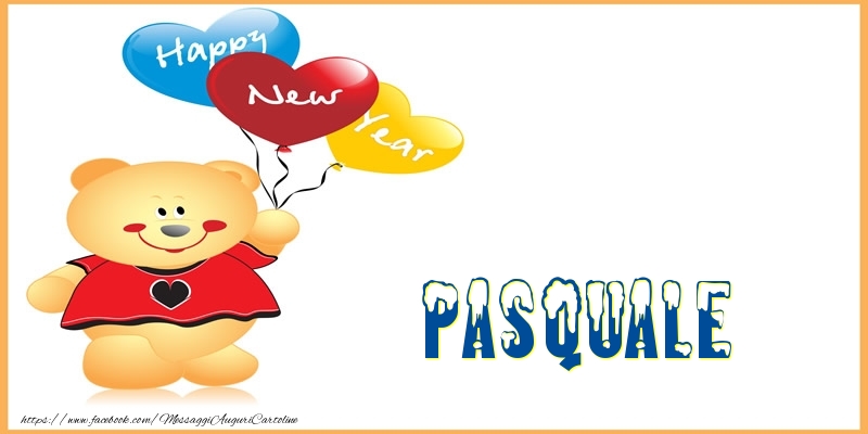 Cartoline di Buon Anno - Happy New Year Pasquale!