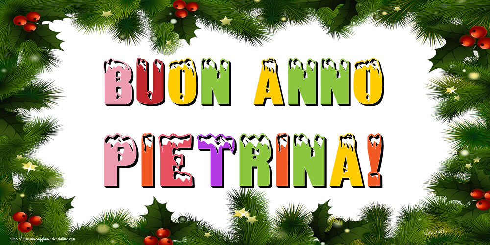 Cartoline di Buon Anno - Buon Anno Pietrina!