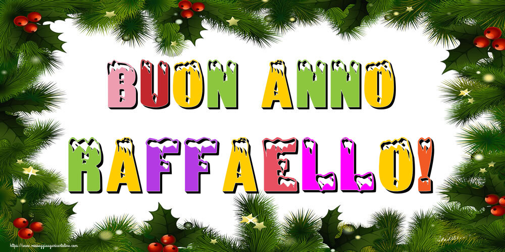 Cartoline di Buon Anno - Buon Anno Raffaello!