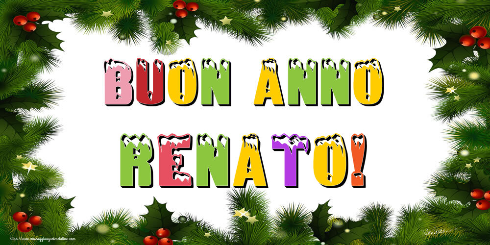 Cartoline di Buon Anno - Buon Anno Renato!