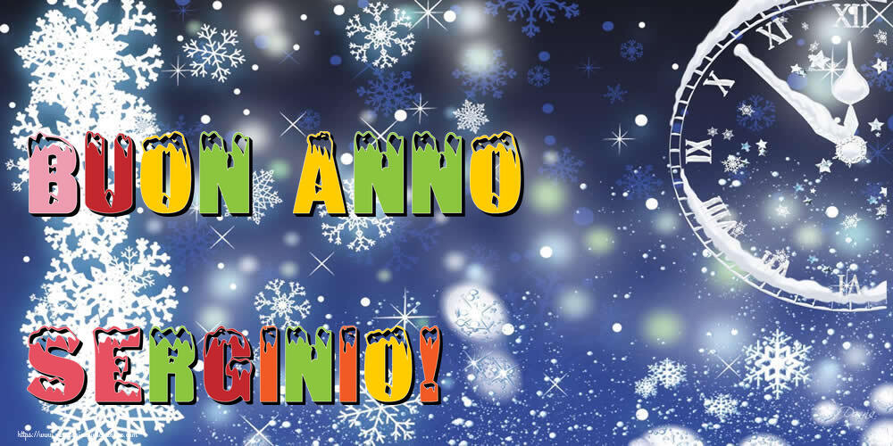 Cartoline di Buon Anno - Buon Anno Serginio!