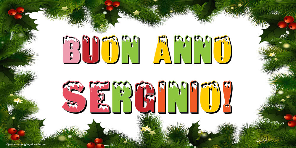Cartoline di Buon Anno - Buon Anno Serginio!