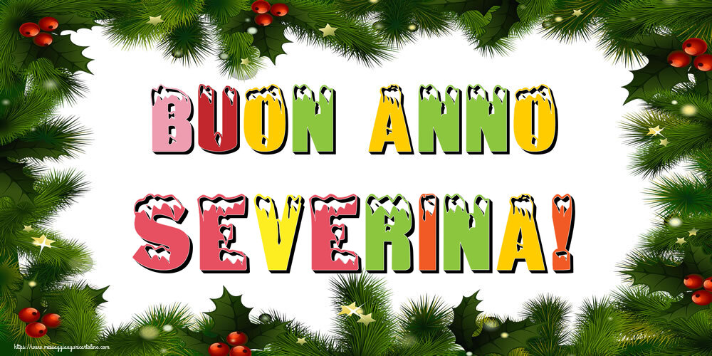 Cartoline di Buon Anno - Buon Anno Severina!