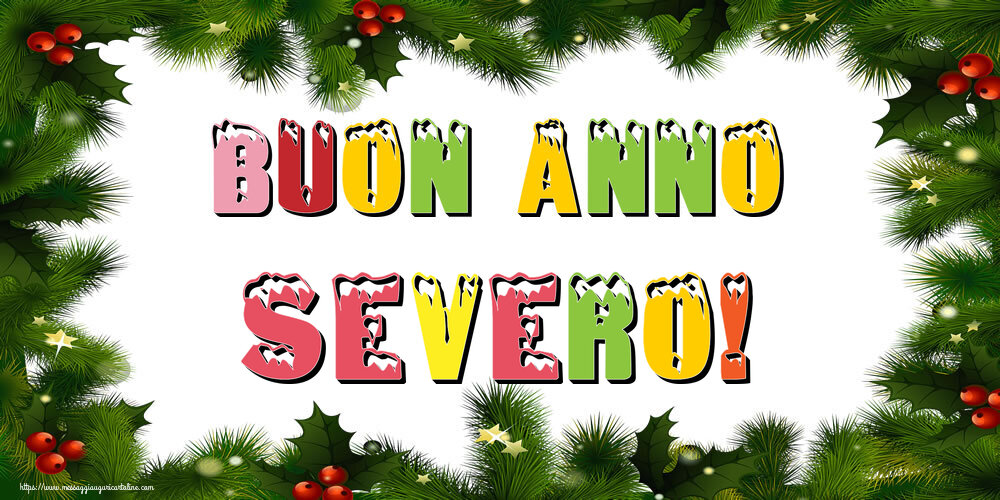Cartoline di Buon Anno - Buon Anno Severo!