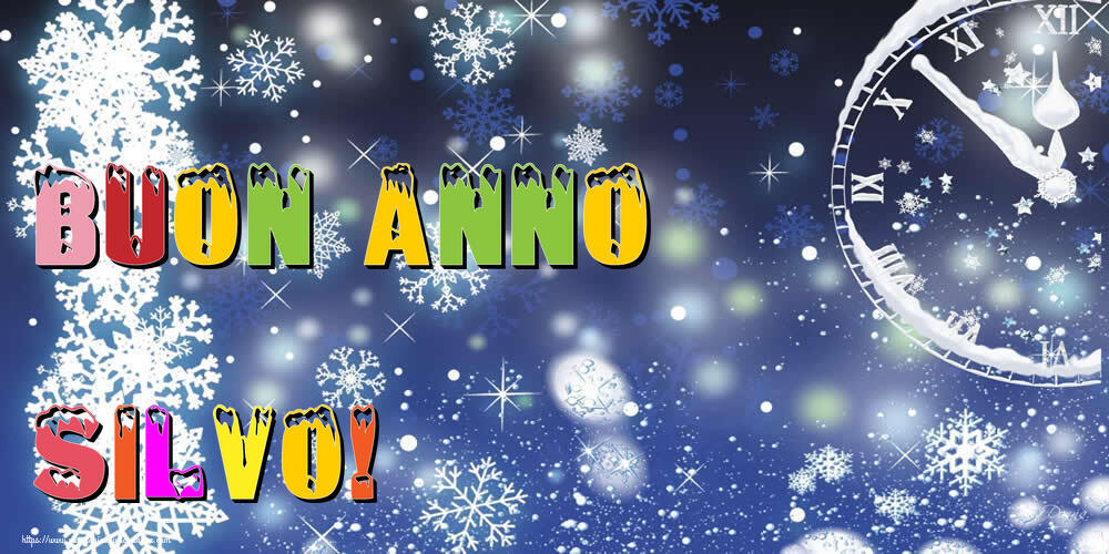 Cartoline di Buon Anno - Buon Anno Silvo!