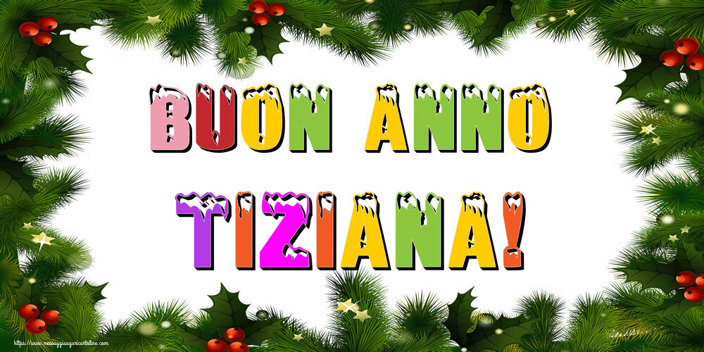 Cartoline di Buon Anno - Albero Di Natale & Palle Di Natale | Buon Anno Tiziana!