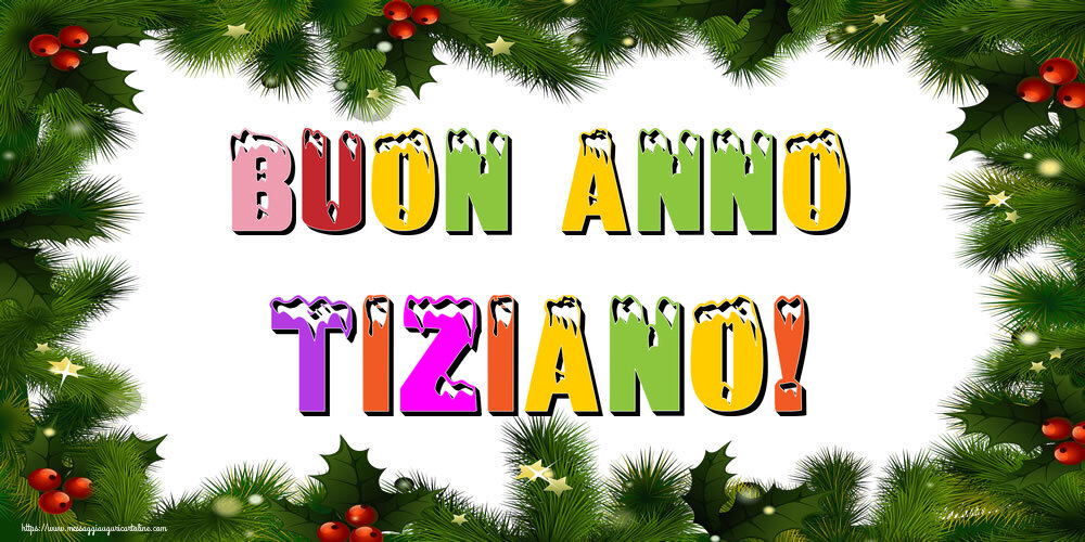 Cartoline di Buon Anno - Albero Di Natale & Palle Di Natale | Buon Anno Tiziano!