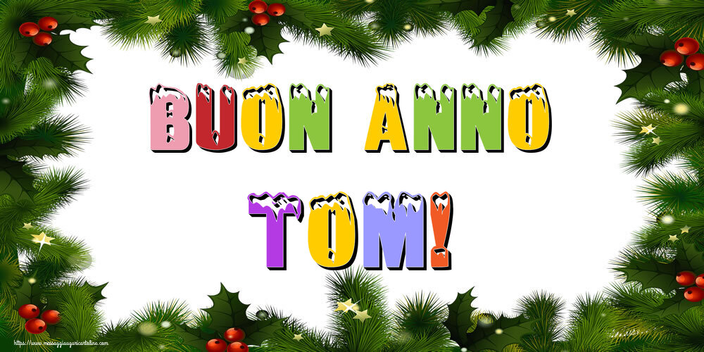 Cartoline di Buon Anno - Buon Anno Tom!