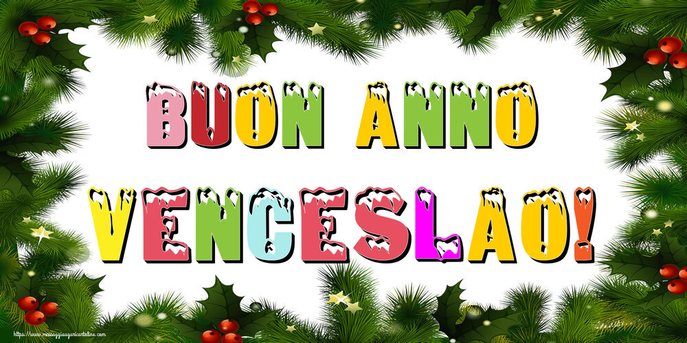 Cartoline di Buon Anno - Buon Anno Venceslao!