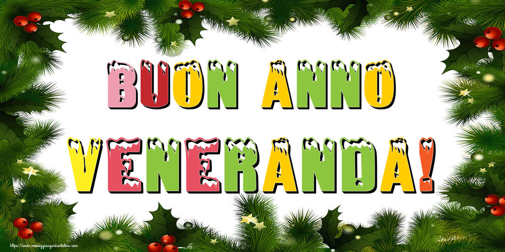 Cartoline di Buon Anno - Buon Anno Veneranda!