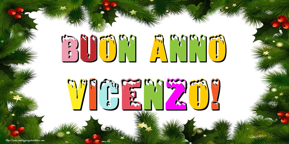 Cartoline di Buon Anno - Buon Anno Vicenzo!