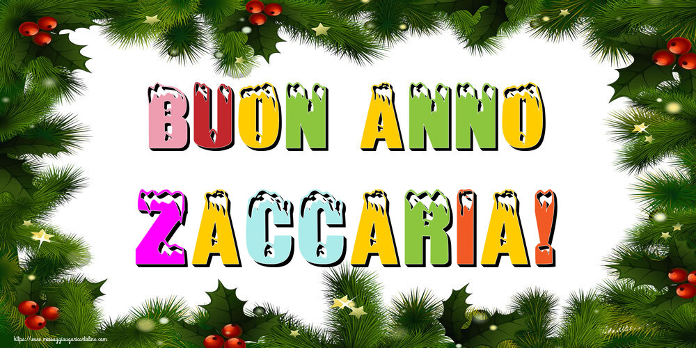 Cartoline di Buon Anno - Buon Anno Zaccaria!